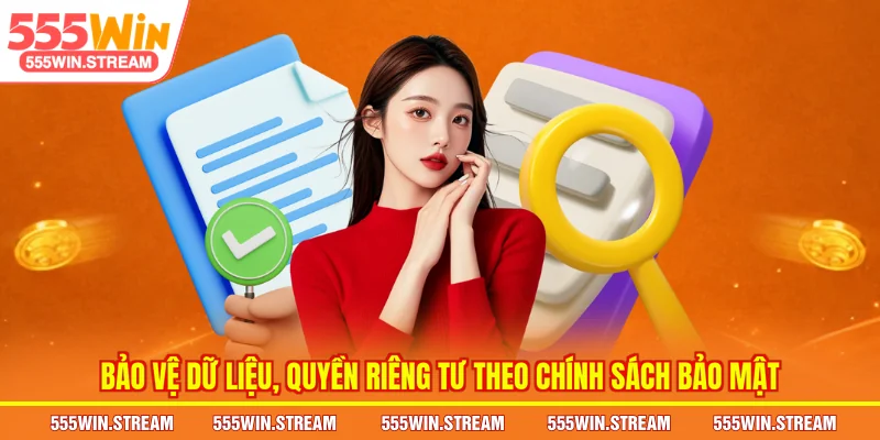 Bảo vệ dữ liệu, quyền riêng tư theo chính sách bảo mật