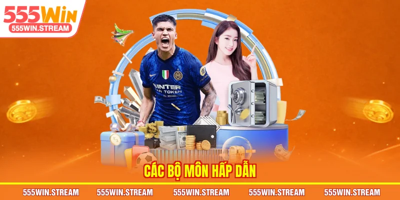Các bộ môn hấp dẫn