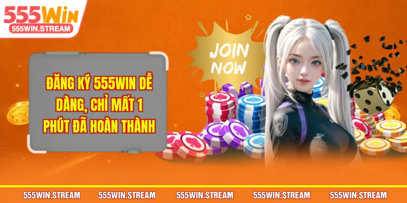 Đăng ký 555WIN