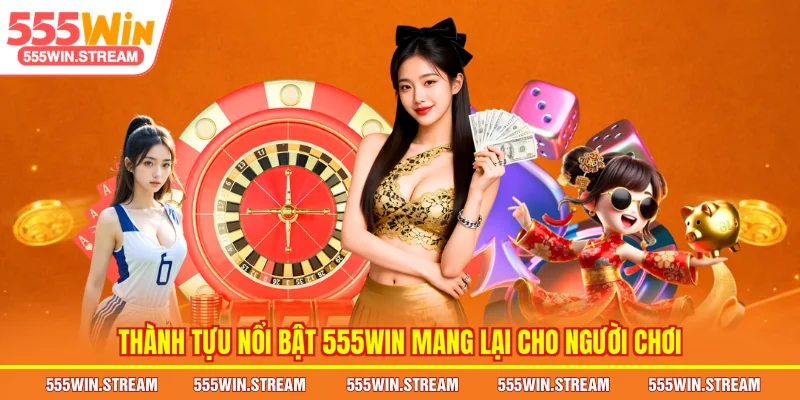 Thành tựu nổi bật mang lại cho người chơi
